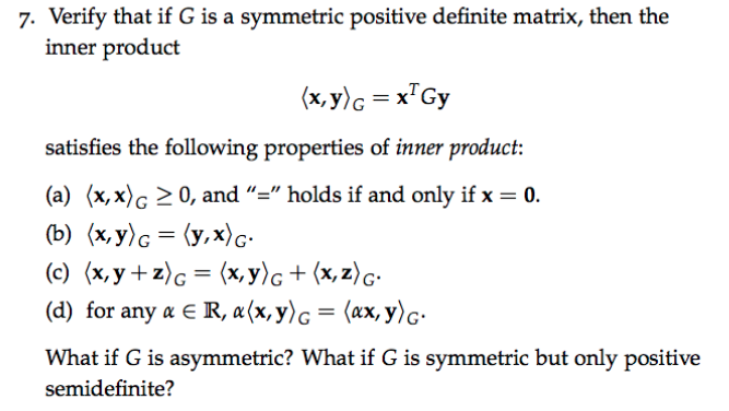Solved that if G is a symmetric positive inner product | Chegg.com