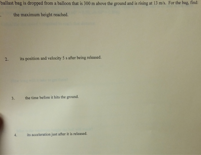 Solved ballast bag is dropped from a balloon that is 300 m