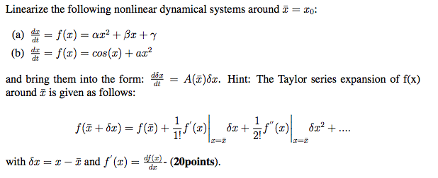 Linearize the following nonlinear dynamical systems | Chegg.com