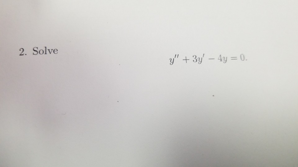 Solved 2. Solve | Chegg.com