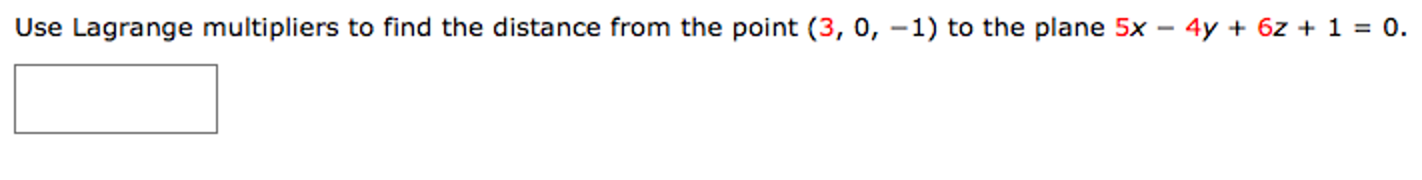 Solved Use Lagrange multipliers to find the distance from | Chegg.com