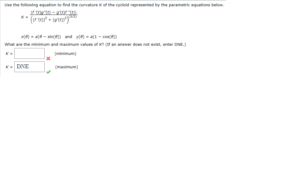 Solved Use the following equation to find the curvature K of | Chegg.com