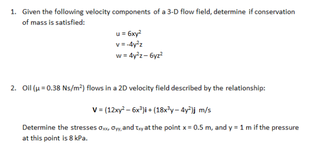 Solved 1. Given the following velocity components of a 3-D | Chegg.com