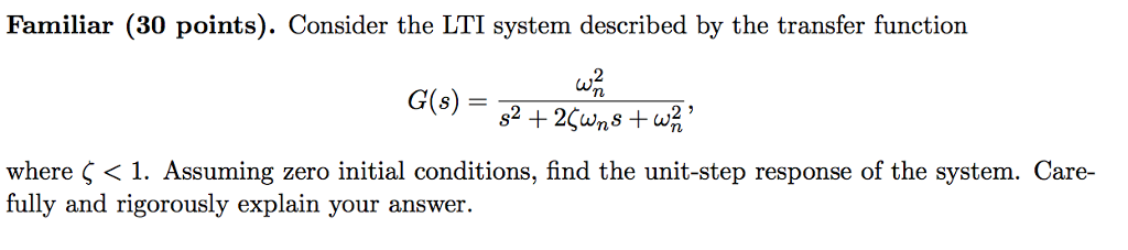 Solved Consider The LTI System Described By The Transfer | Chegg.com