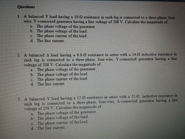 Solved Question:s 1. A balanced Y load having a 10-82 | Chegg.com