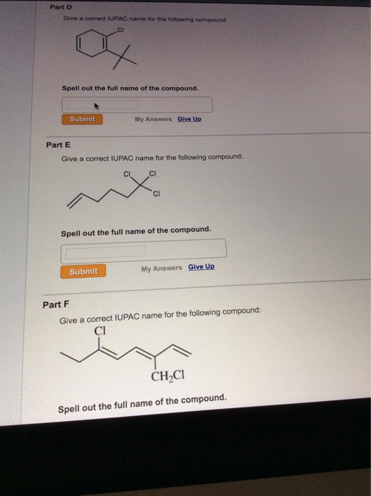 Solved Part A Give A Correct IUPAC Name For The Following | Chegg.com