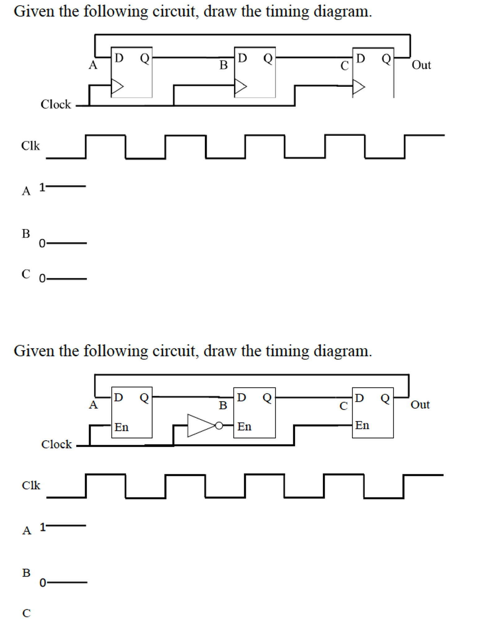 Solved Given The Following Circuit Draw The Timing Diagram 8538