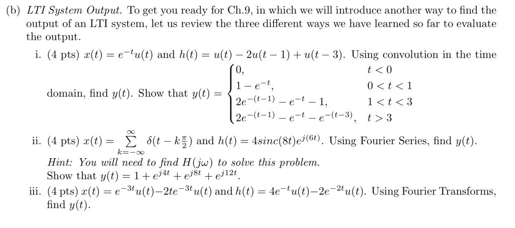 Solved (b) LTI System Output. To Get You Ready For Ch.9, In | Chegg.com