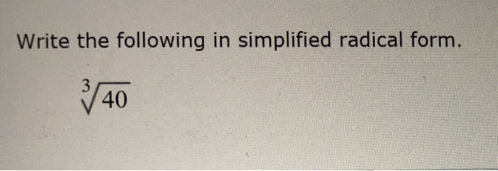 solved-write-the-following-in-simplified-radical-form-chegg