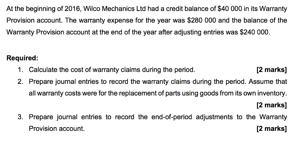 Solved At the beginning of 2016, Wilco Mechanics Ltd had a