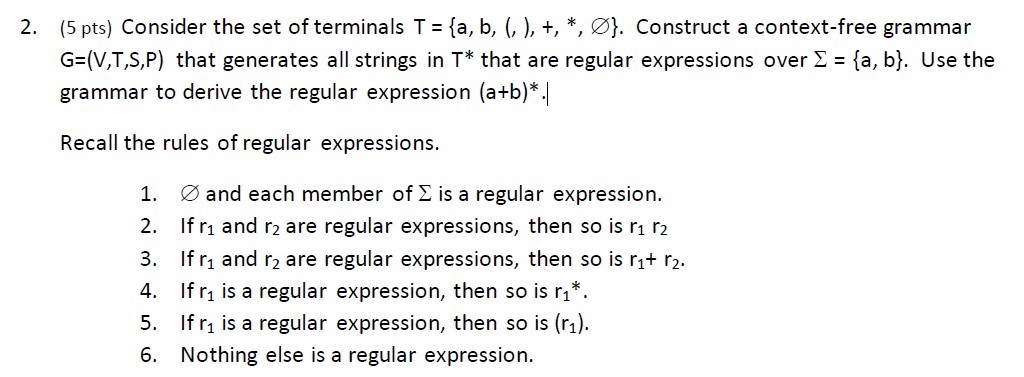 Terminal Set Algorithm Solved (5 pts) Consider the set of terminals T= {a, b, (.), | Chegg.com