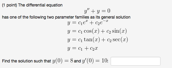 solved-the-differential-equation-y-y-0-has-one-of-the-chegg