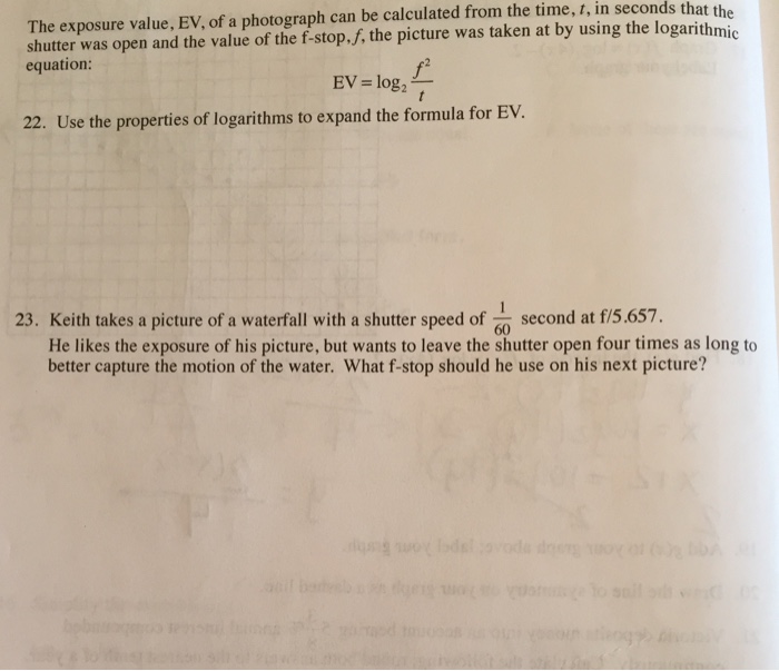 Solved The exposure value, Ev, of a photograph can be | Chegg.com