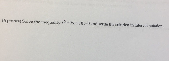 solve the inequality x 2 7x 10 0