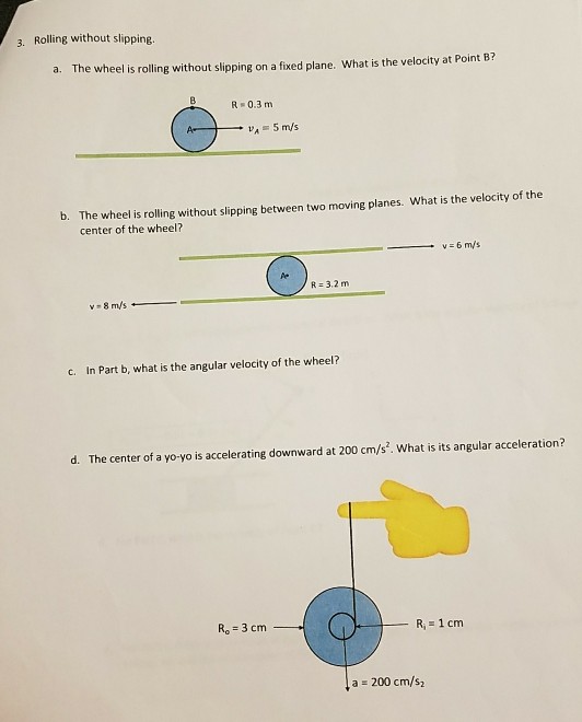 Solved 3. Rolling without slipping. a. The wheel is roling | Chegg.com