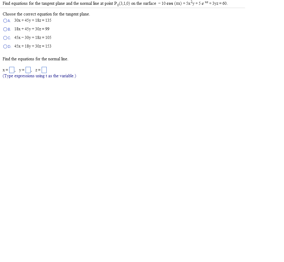 Solved Find equations for the tangent plane and the normal | Chegg.com