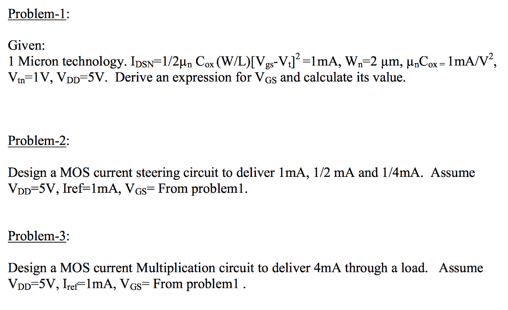 Solved Problem-1: Given: 1 Micron technology. IDSN= 1/2Hn | Chegg.com