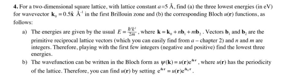 4. For a two-dimensional square lattice, with lattice | Chegg.com