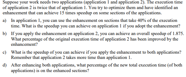 Solved Suppose your work needs two applications (application | Chegg.com