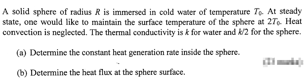 A solid sphere of radius R is immersed in cold water | Chegg.com