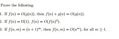 Solved Prove The Following 1 If F N O G N Then F N Chegg Solved Prove The Following 1 If F N O G N Then F N Chegg