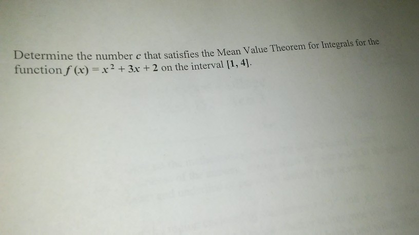 Solved Determine The Number C That Satisfies The Mean Value