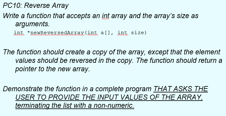 Solved PC 10: Reverse Array Write a function that accepts an | Chegg.com