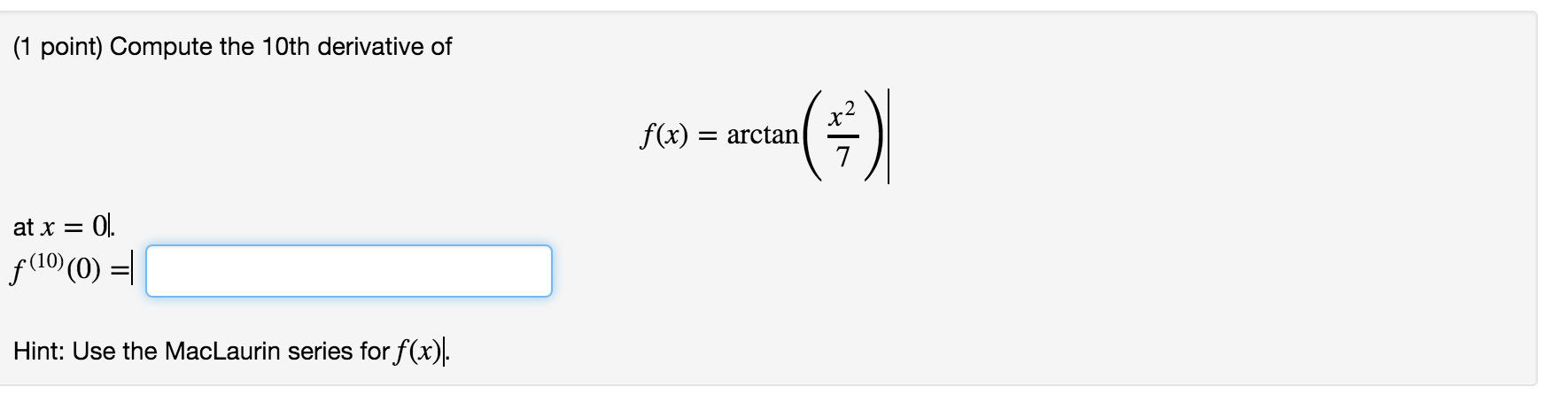 solved-compute-the-10th-derivative-of-f-x-arctan-x-2-7-chegg