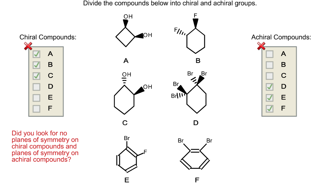 Solved Divide the compounds below into chiral and achiral | Chegg.com