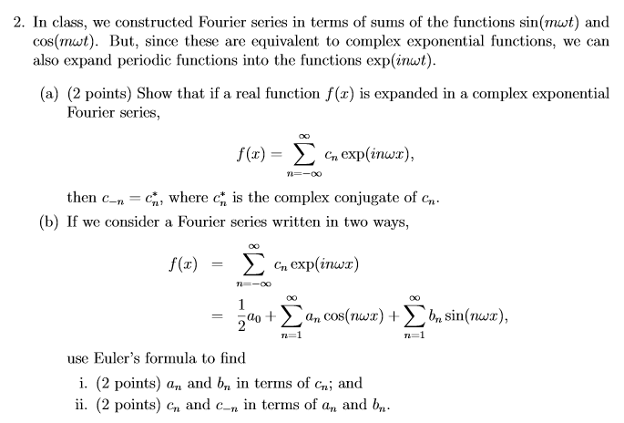 In class, we constructed Fourier series in terms of | Chegg.com