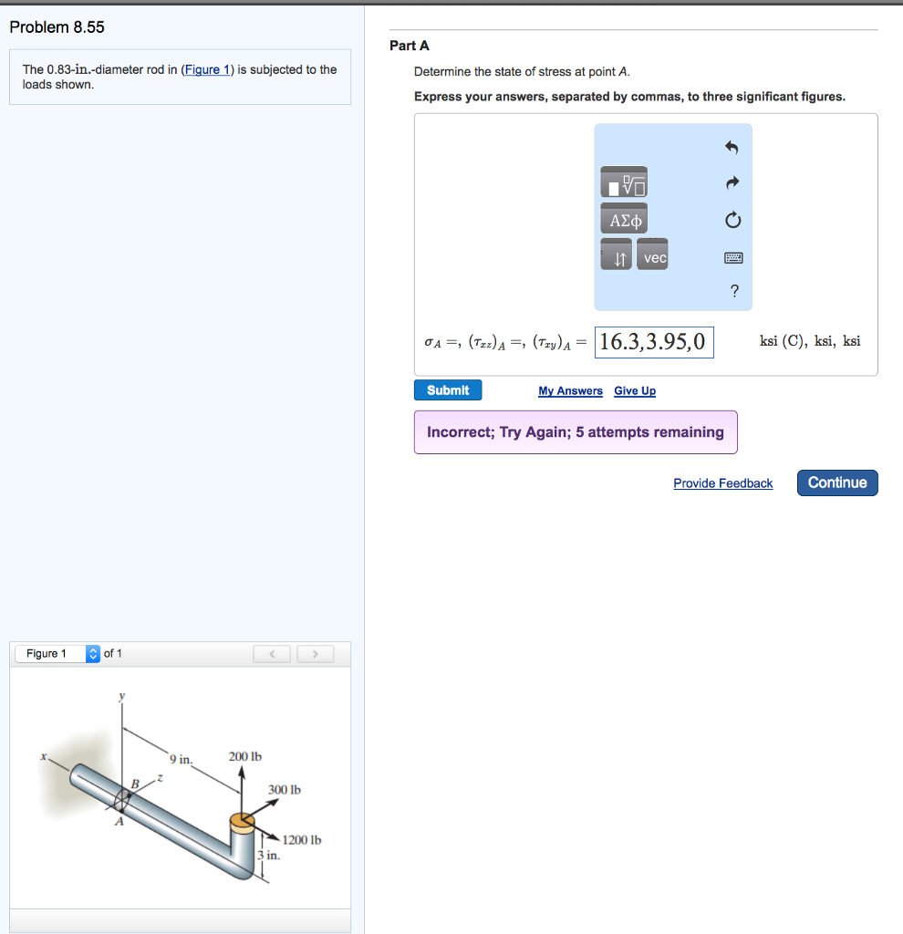 Solved The 0.83-in.-diameter rod in (Figure 1) is subjected | Chegg.com