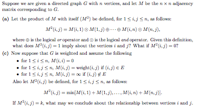 Solved Suppose we are given a directed graph G with n | Chegg.com