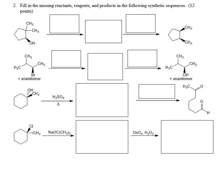 Solved Fill In The Missing Reactants, Reagents, And Products | Chegg.com