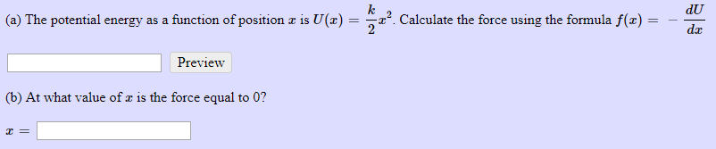 Solved (a) The potential energy as a function of position is | Chegg.com