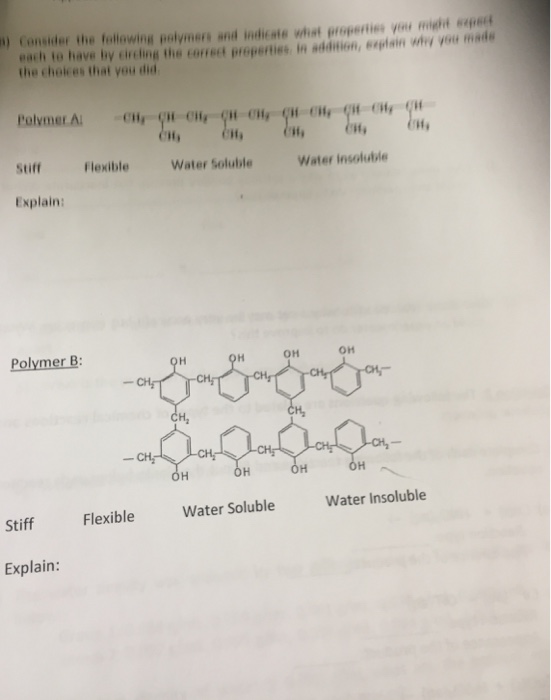 Solved ) Consider The Following Polymers And Indicate Whst | Chegg.com