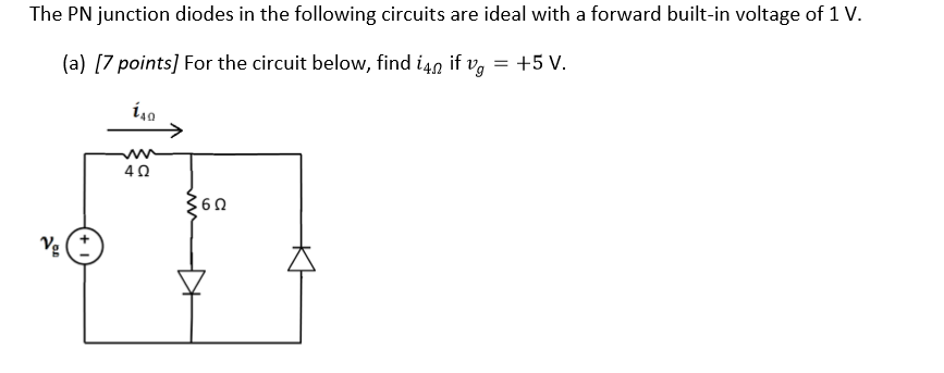 Solved The PN junction diodes in the following circuits are | Chegg.com