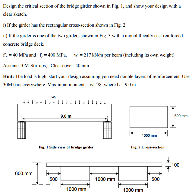 Solved Design the critical section of the bridge girder | Chegg.com