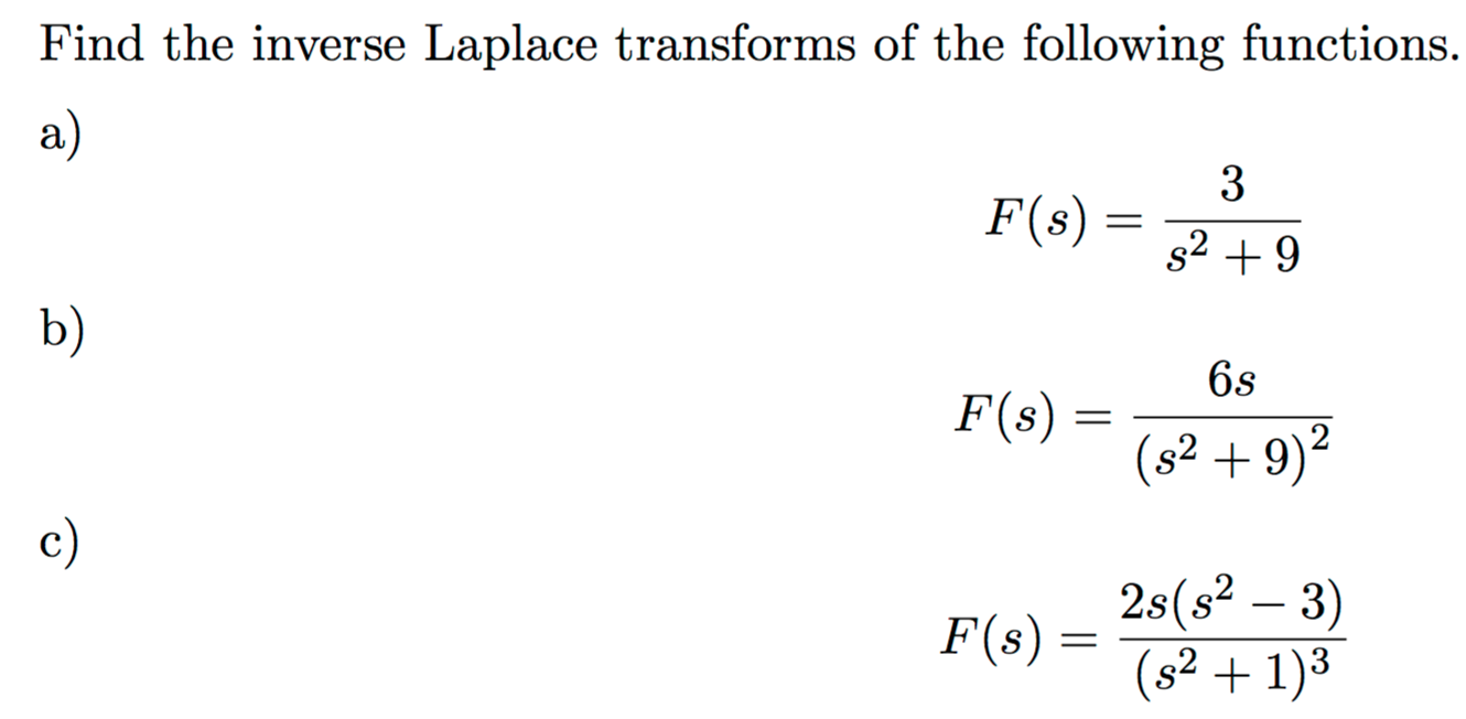 Solved Find The Inverse Laplace Transforms Of The Followi Cheggcom Images