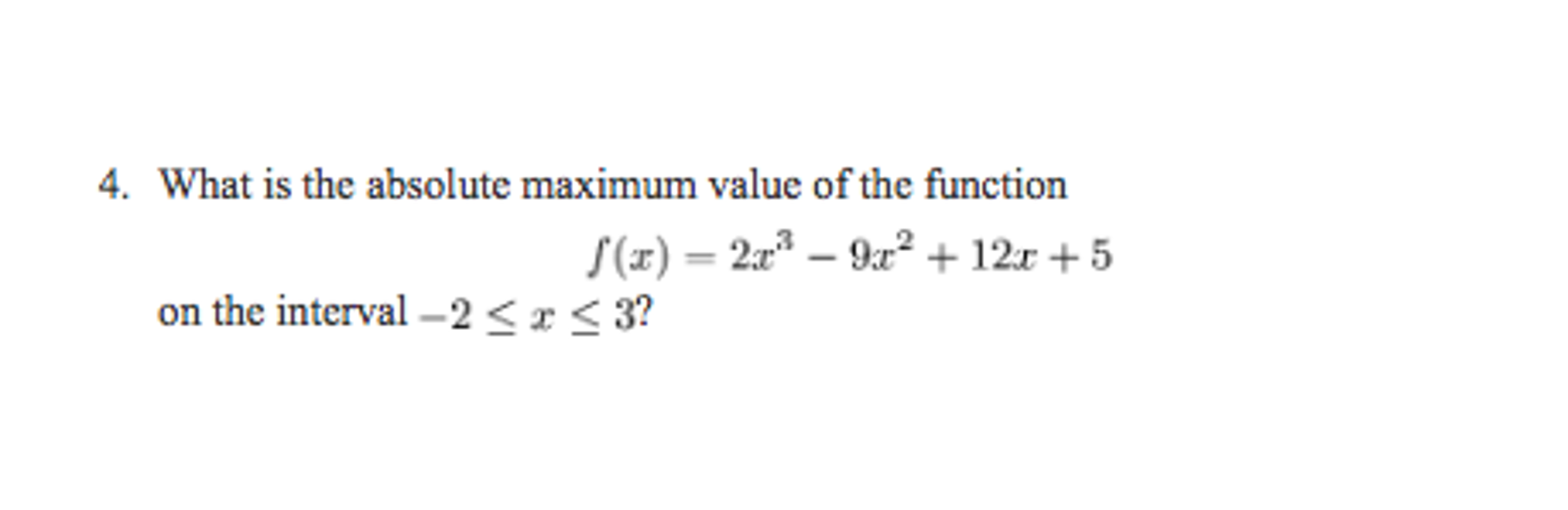 Solved What is the absolute maximum value of the function | Chegg.com