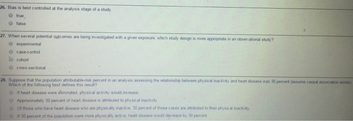 Solved Bias is best controlled at the analysis stage of a | Chegg.com