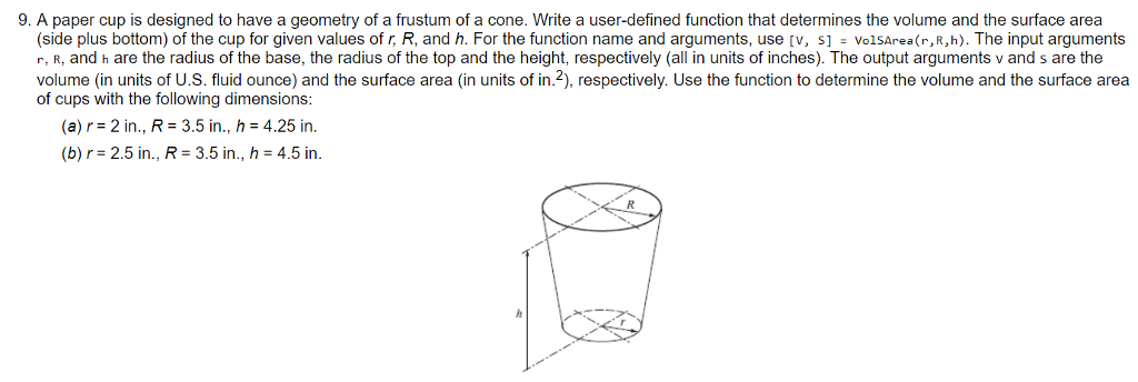 Solved 9. A paper cup is designed to have a geometry of a | Chegg.com