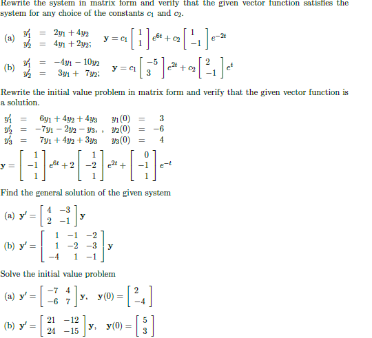 Solved Rewrite the system in matrix form and verify that the | Chegg.com