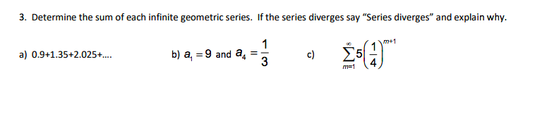 Solved 3. Determine the sum of each infinite geometric | Chegg.com