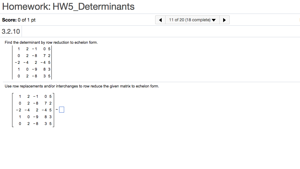 Solved Find the determinant by row reduction to echelon Chegg