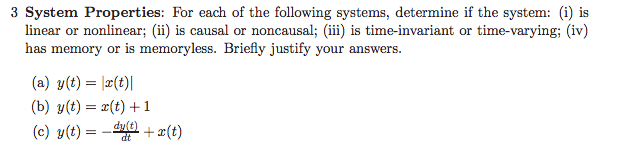 Solved For each of the following systems, determine if the | Chegg.com