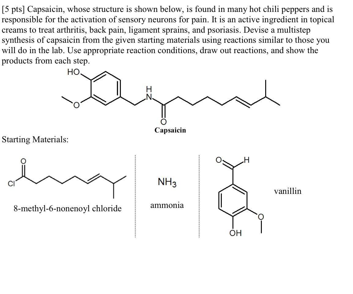 Solved Capsaicin whose structure is shown below, is found in