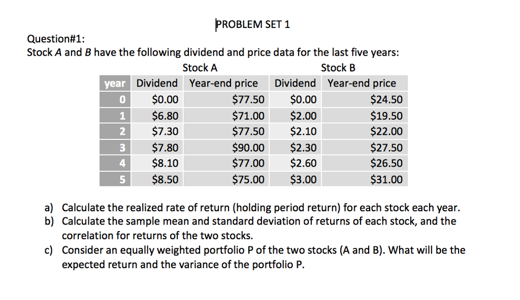 Solved PROBLEM SET 1 Question#1: Stock A And B Have The | Chegg.com