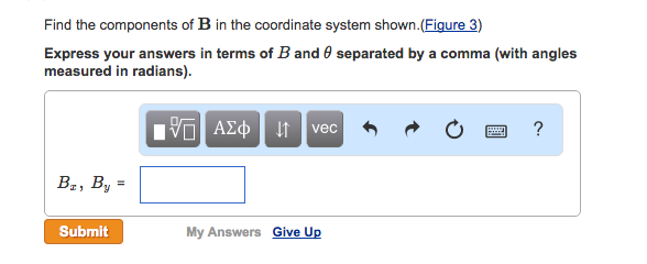 Solved Find The Components Of B In The Coordinate System | Chegg.com