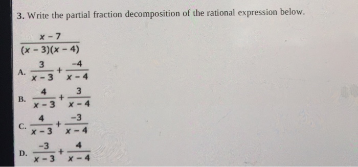 Solved 3. Write the partial fraction decomposition of the | Chegg.com