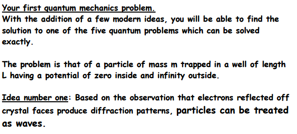 Solved Your first quantum mechanics problem With the | Chegg.com